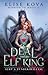 A Deal with the Elf King - Alku a tündekirállyal (Married to Magic, #1)