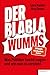Der Blabla-Wumms by Lars Haider