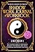Shadow Work Journal & Workbook for Beginners 2 In 1: The Essential Guide to Understand & Integrate Your Shadows, Rise Above Victimhood & Reclaim Your ... Paths to Self- Love, Healing, and Power)