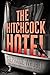 The Hitchcock Hotel: A Novel