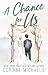 A Chance for Us (Willow Creek Valley, #4)