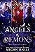 Angels & Demons: The Complete Series (Angels & Demons, #1-3)