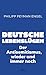 Deutsche Lebenslügen: Der Antisemitismus, wieder und immer noch