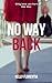 No Way Back: A twisty roman...