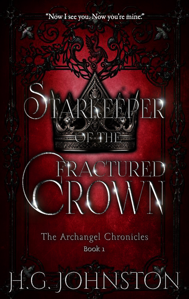 Starkeeper of the Fractured Crown (The Archangel Chronicles #1)