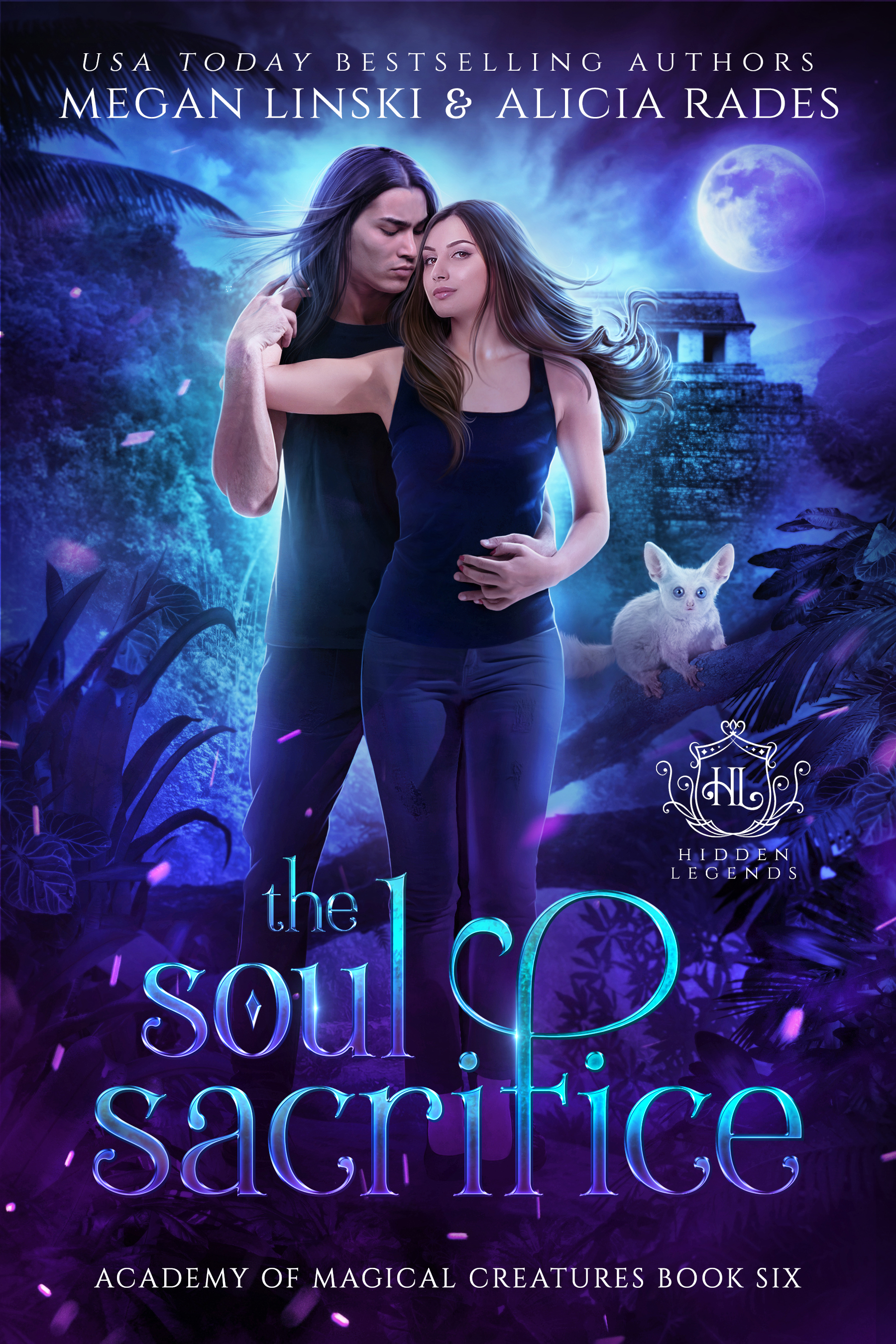 The Soul Sacrifice (Hidden Legends: Academy of Magical Creatures, #6)