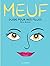 Meuf: Guide pour nos filles