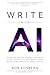 Write with AI: Conquer Writ...