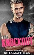 The Knockout (Playing to Win, #3)