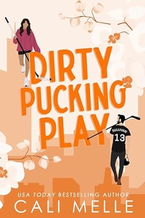Dirty Pucking Play (Orchid City #5)
