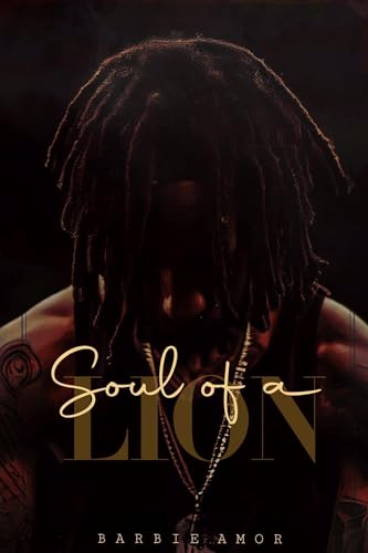SOUL OF A LION (Kindle Edition)