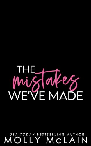 The Mistakes We've Made (Cole Creek #4)