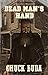 Dead Man's Hand: A Classic ...