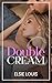 Double Cream 2: A Steamy AB...