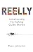 Reelly by Ryan Johnston