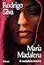 Maria Madalena by Rodrigo Silva