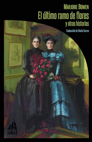 El último ramo de flores y otras historias (Paperback)
