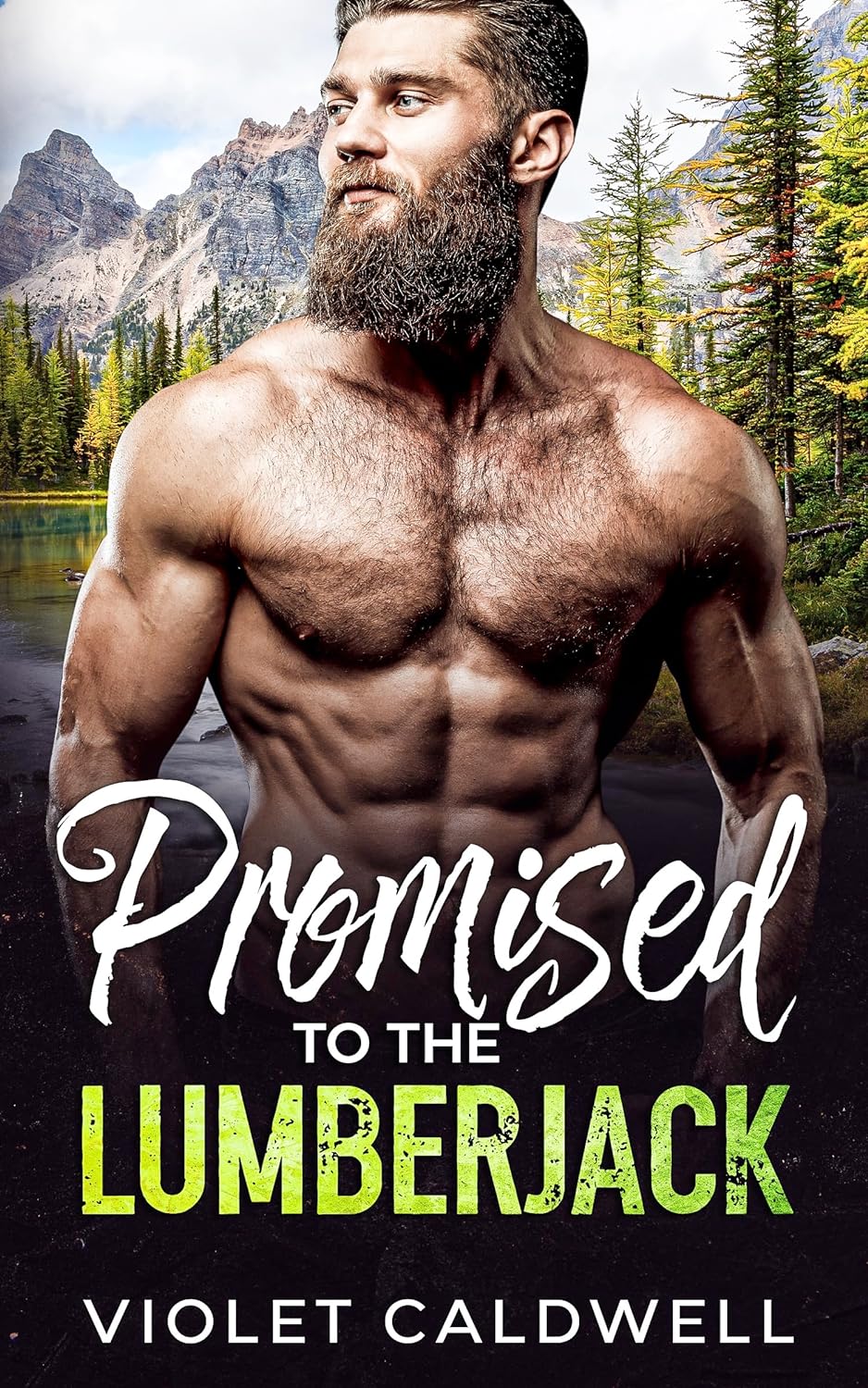 Promised to the Lumberjack (Lost Coast Lumberjacks #2)