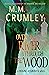 Over the River & Through the Wood by M.M.   Crumley