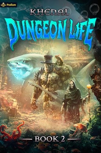 Dungeon Life 2: An Isekai LitRPG (Kindle Edition)