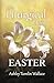 The Liturgical Home: Easter
