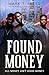 Found Money: All Money Ain'...