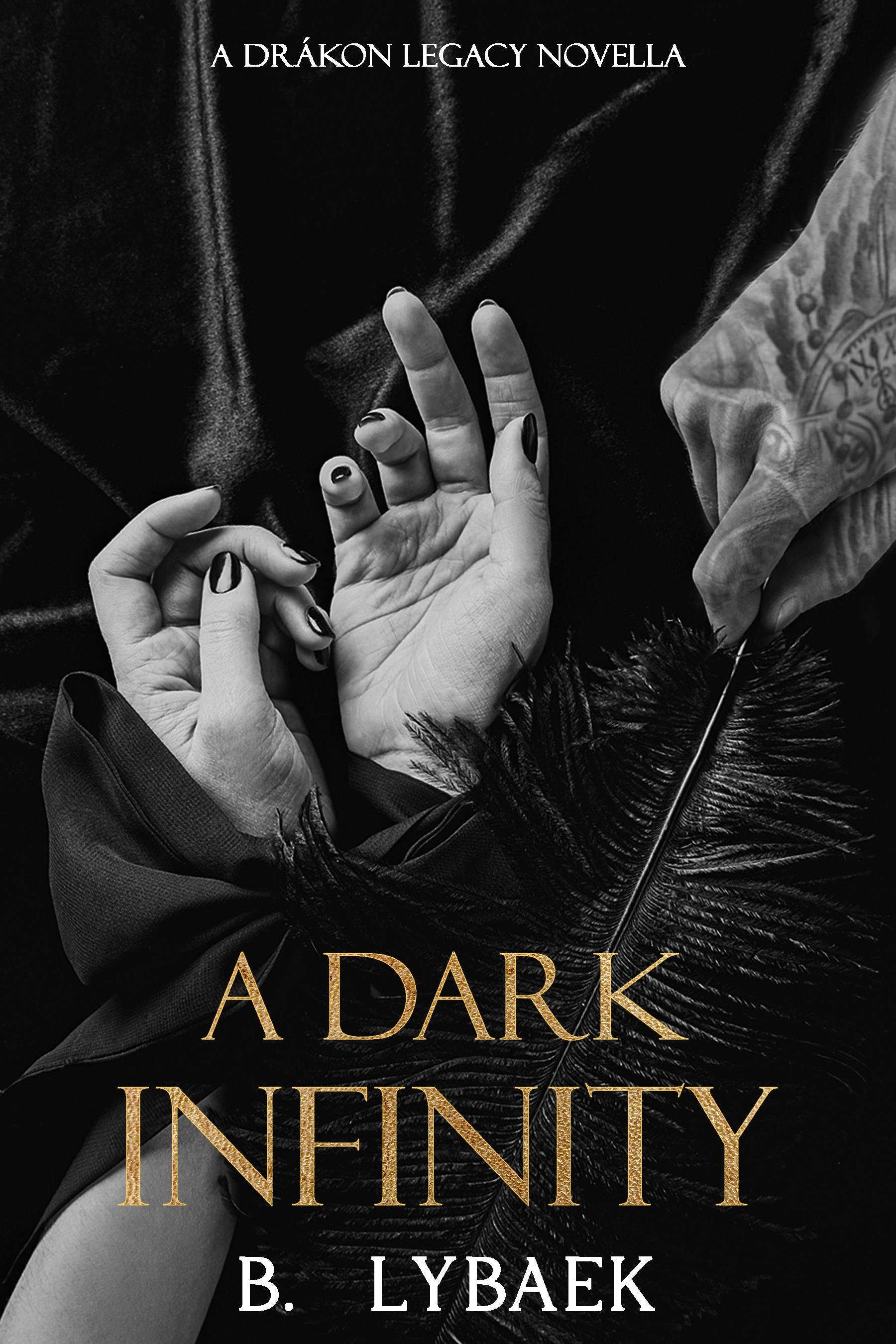 A Dark Infinity (The Drákon Legacy #0.5)