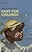 Kant for Children