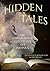 Hidden Tales: Die unglaubli...