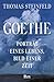 Goethe: Porträt eines Lebens, Bild einer Zeit | "Mitreißend ... so lehrreich, so gewitzt." Die Zeit (German Edition)