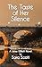 The Taste of Her Silence (J...