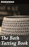 The Bath Tatting ...