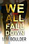 We All Fall Down