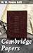 Cambridge Papers: Enriched edition. Exploring Mathematical Concepts Through Scholarly Essays