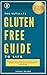 The Ultimate Gluten-Free Gu...