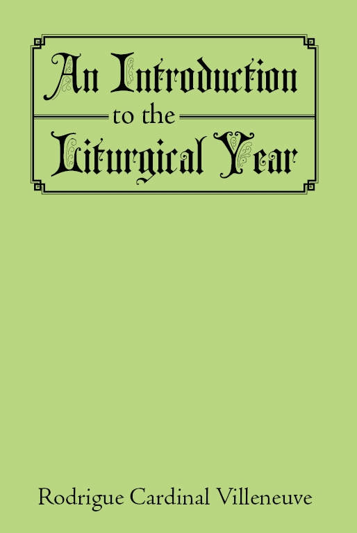 An Introduction to the Liturgical Year (Paperback)