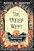 The Outer West: The Cross-R...