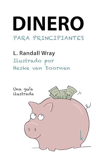 Dinero para principiantes: Una guía ilustrada (Spanish Edition)