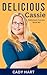 Delicious Cassie: A Later i...