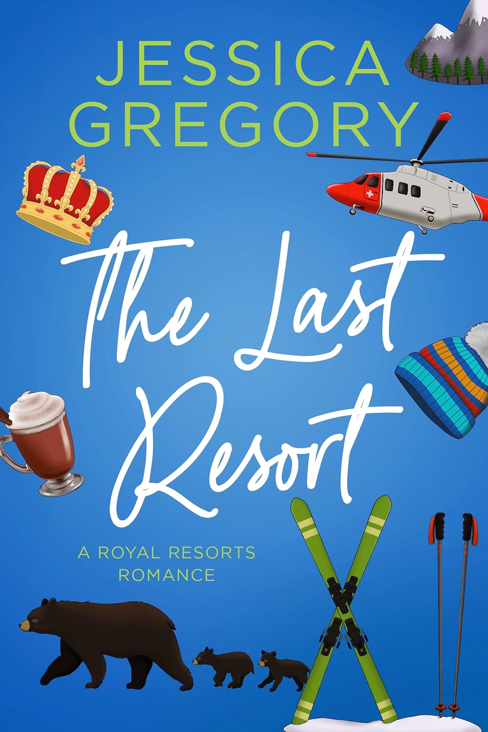 The Last Resort (Royal Resorts #3)