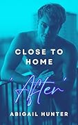 'After': Close to Home