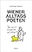 Wiener Alltagspoeten by Andreas Rainer