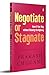 Negotiate or Stagnate: Have...