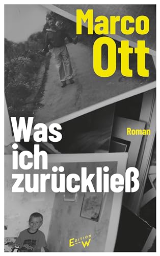 Was ich zurückließ: Roman (German Edition)
