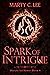 Spark of Intrigue