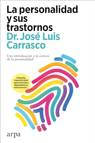 La personalidad y sus trastornos (Spanish Edition)