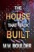 The House That Jack Built
