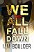 We All Fall Down