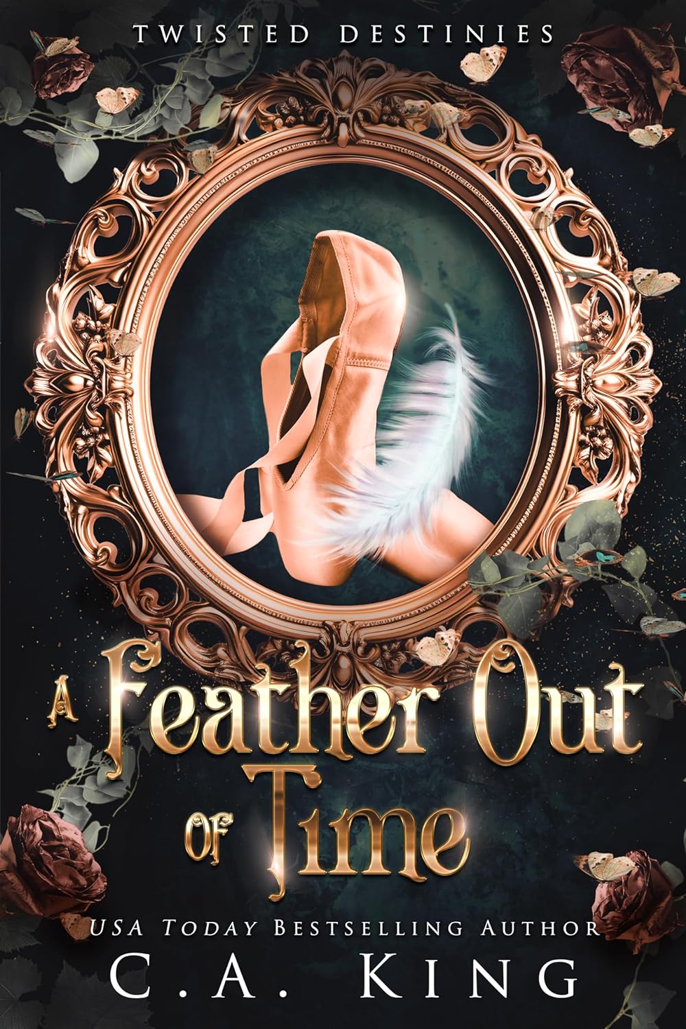 A Feather Out of Time (Twisted Destinies, #2)