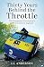 Thirty Years Behind the Thr...